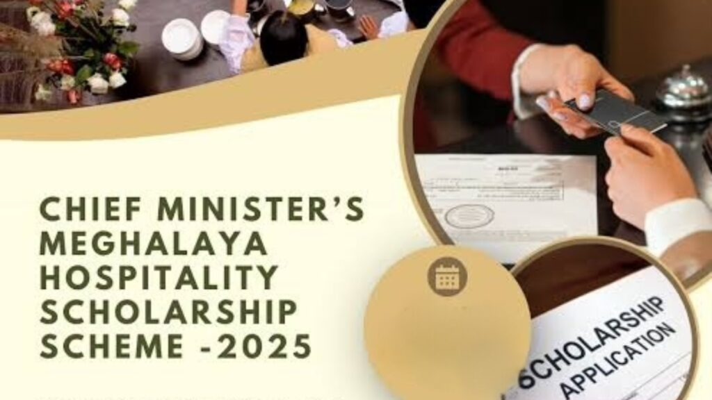 Chief Minister’s Meghalaya Hospitality Scholarship Scheme-2025