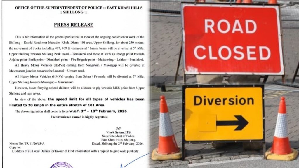 Traffic Diversions Imposed on Shillong–Dawki Road Amid Construction from 3-18 February, 2026