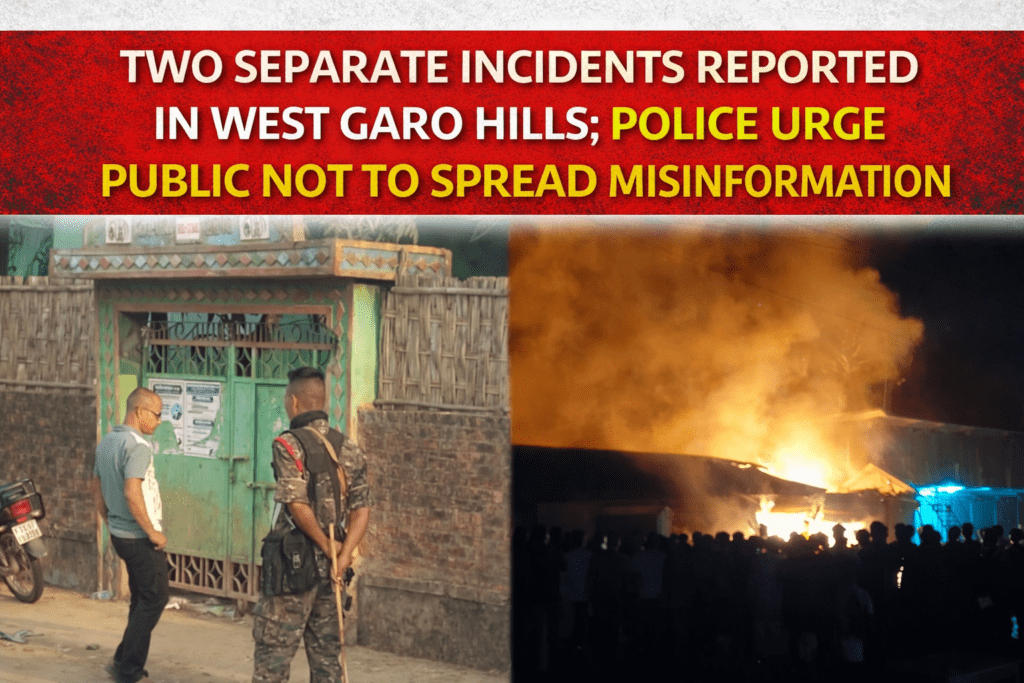 Two Separate Incidents Reported in West Garo Hills; Police Urge Public Not to Spread Misinformation