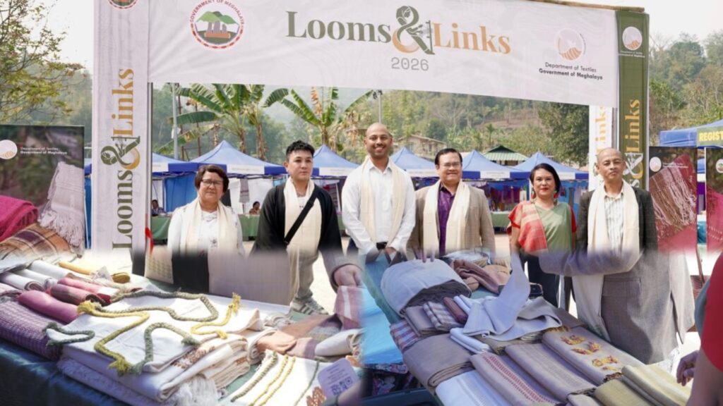 ‘Looms & Links 2026’ Inaugurated in Nongpoh to Boost Market Access for Meghalaya Handloom Sector
