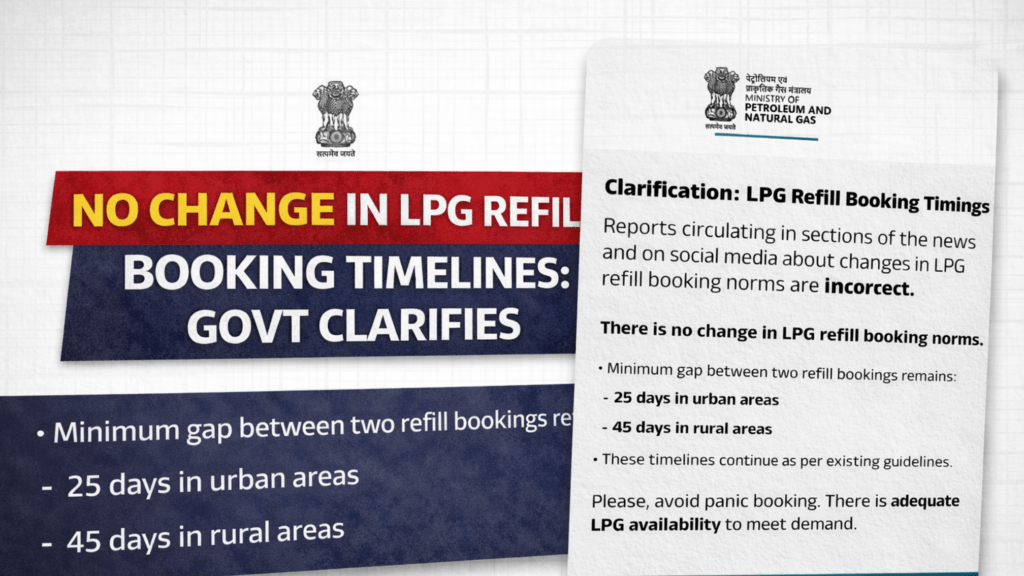 NO CHANGE IN LPG REFILL BOOKING TIMELINES: GOVT CLARIFIES