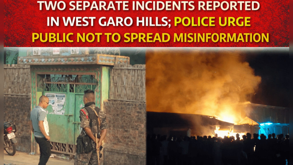 Two Separate Incidents Reported in West Garo Hills; Police Urge Public Not to Spread Misinformation