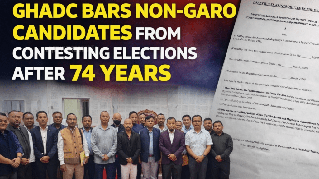 GHADC Bars Non-Garo Candidates from Contesting Elections After 74 Years