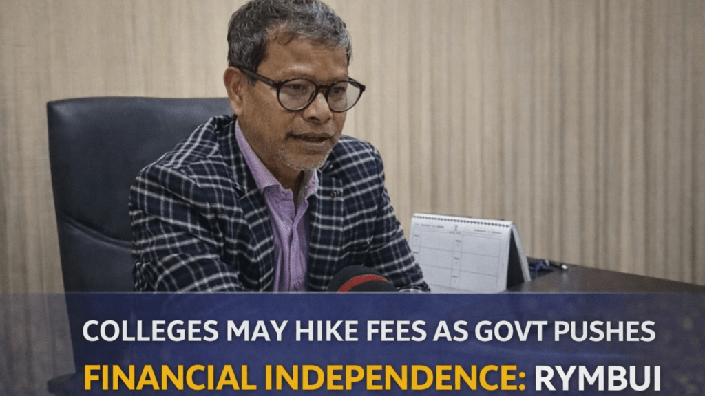 COLLEGES MAY HIKE FEES AS GOVT PUSHES FINANCIAL INDEPENDENCE: RYMBUI