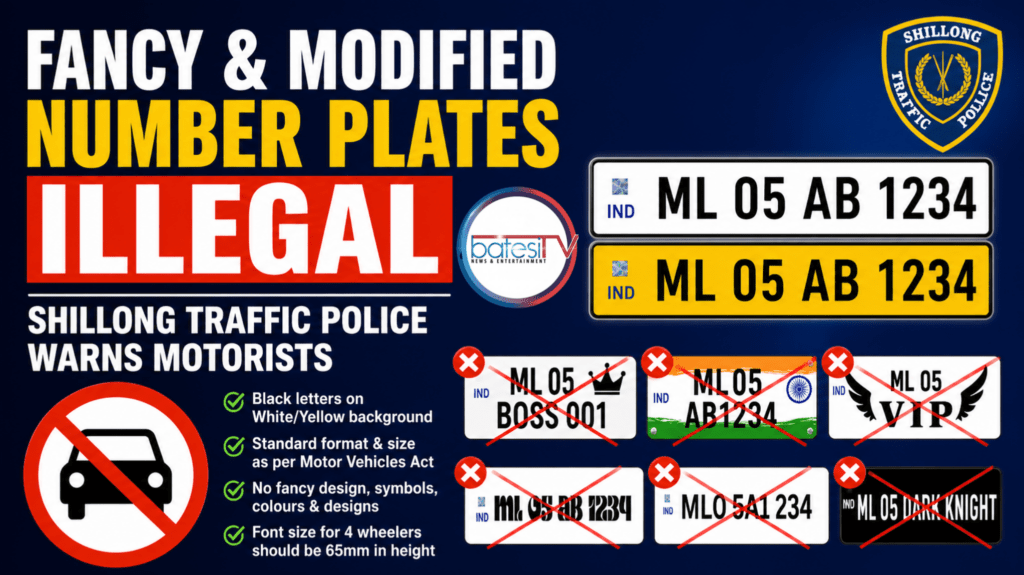 Fancy & Modified Number Plates Illegal, Shillong Traffic Police Warns Motorists