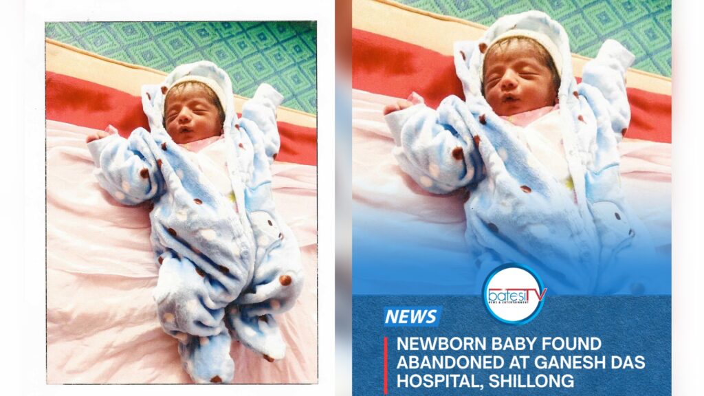 Newborn Baby Found Abandoned at Ganesh Das Hospital, Shillong