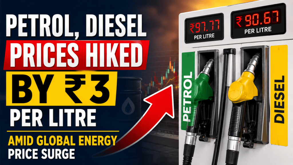 Petrol, Diesel Prices Hiked by ₹3 Per Litre Amid Global Energy Price Surge