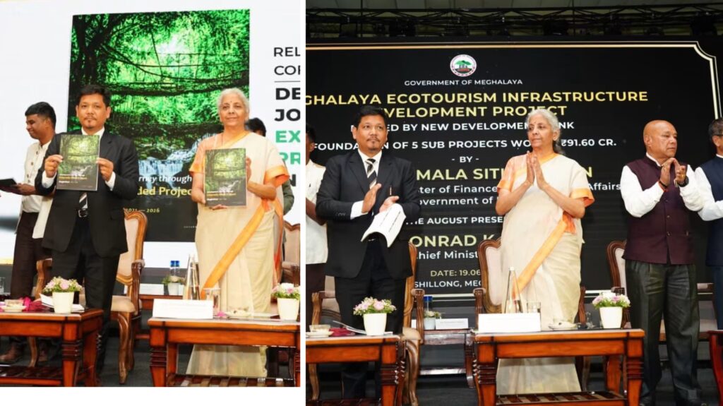 Union Finance Minister Lays Foundation Stones for ₹1,200 Crore Projects, Praises Meghalaya’s Success in Leveraging Externally Aided Projects