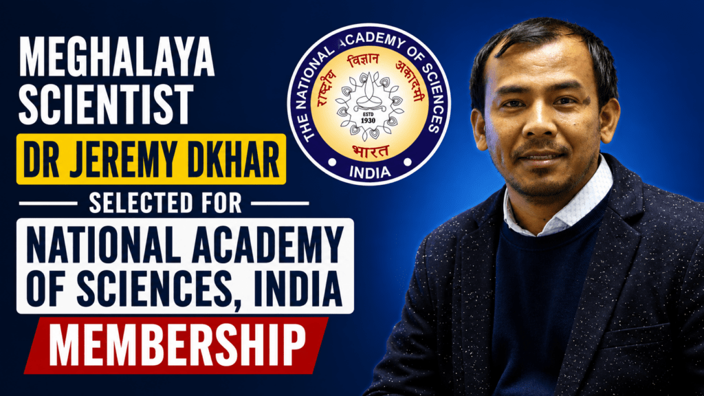 Meghalaya Scientist Dr Jeremy Dkhar Selected for National Academy of Sciences, India Membership