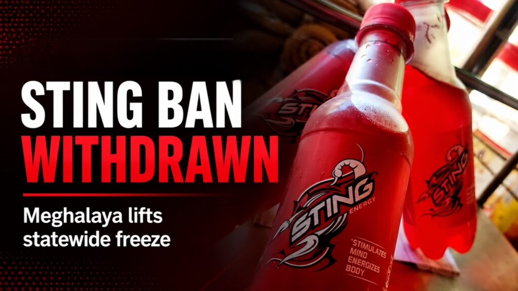 Meghalaya Withdraws Statewide Freeze on Sale of STING Energy Drink