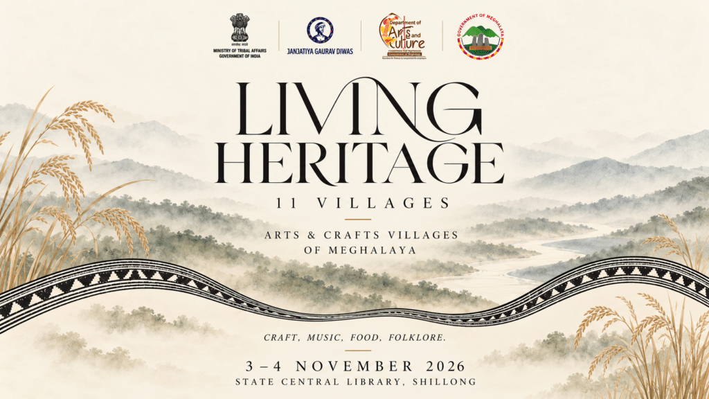 Meghalaya to Host State-Level Living Heritage Festival on November 3 and 4 in Shillong