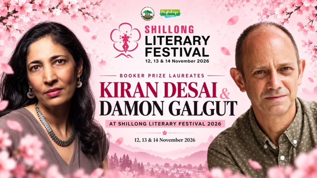 Booker Prize Winners Kiran Desai, Damon Galgut to Headline Shillong Literary Festival 2026